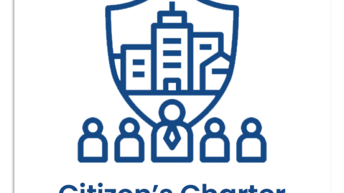 Citizen's Charter: Definition, Objectives, Principles, Components,  Advantages, and Challenges - Public Health Notes